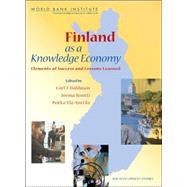 Finland as a Knowledge Economy : Elements of Success and Lessons Learned