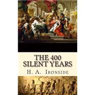The 400 Silent Years