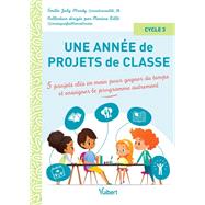 Une année de projets de classe cycle 3