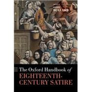 The Oxford Handbook of Eighteenth-Century Satire