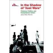 In the Shadow of 'Just Wars'