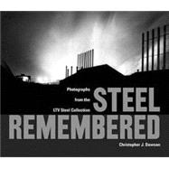 Steel Remembered