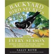 Backyard Bird Secrets for Every Season