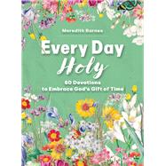 Every Day Holy