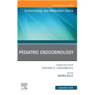 Pediatric Endocrinology, An Issue of Endocrinology and Metabolism Clinics of North America, EBook