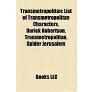 Transmetropolitan : List of Transmetropolitan Characters, Darick Robertson, Spider Jerusalem, List of Transmetropolitan Story Arcs, the City