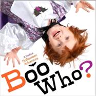 Boo Who? : A Foldout Halloween Adventure
