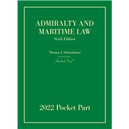 Admiralty and Maritime Law, 6th, 2022 Pocket Part(Hornbooks)