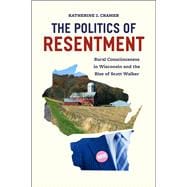 The Politics of Resentment