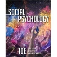 Bundle: Social Psychology, Loose-Leaf Version, 10th + MindTap Psychology, 1 term (6 months) Printed Access Card