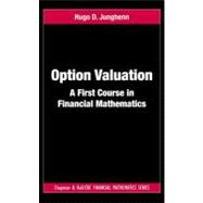 Option Valuation: A First Course in Financial Mathematics