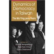 Dynamics of Democracy in Taiwan