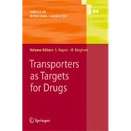 Transporters As Targets for Drugs