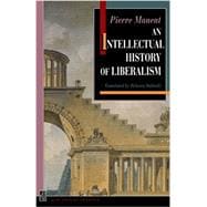 An Intellectual History of Liberalism