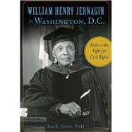 William Henry Jernagin in Washington, D.c.
