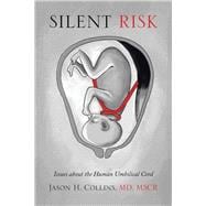 Silent Risk: Issues About the Human Umbilical Cord