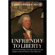 Unfriendly to Liberty