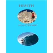 Health--you and Your World