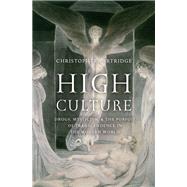 High Culture Drugs, Mysticism, and the Pursuit of Transcendence in the Modern World