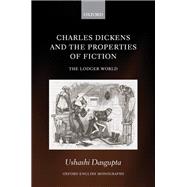 Charles Dickens and the Properties of Fiction The Lodger World