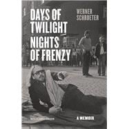 Days of Twilight, Nights of Frenzy