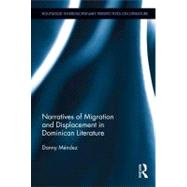 Narratives of Migration and Displacement in Dominican Literature