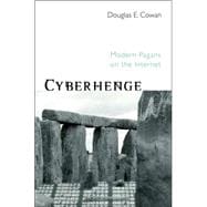 Cyberhenge: Modern Pagans on the Internet