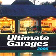 Ultimate Garages 2005 Calendar
