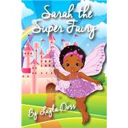 Sarah the Super Fairy