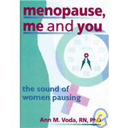 Menopause, Me and You: The Sound of Women Pausing