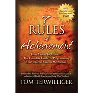 7 Rules of Achievement