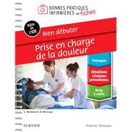 Bien débuter - Prise en charge de la douleur