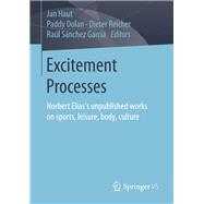 Excitement Processes