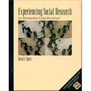 Experiencing Social Research: An Introduction Using Microcase