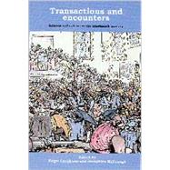 Transactions and Encounters : Science and Culture in the Nineteenth Century