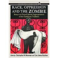 Race, Oppression and the Zombie