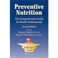 Preventive Nutrition : The Comprehensive Guide for Health Professionals