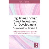 Regulating Foreign Direct Investment for Development