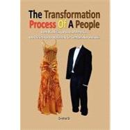 The Transformation Process of a People