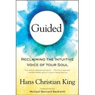 Guided Reclaiming the Intuitive Voice of Your Soul