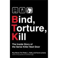 Bind, Torture, Kill