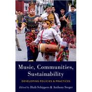 Music, Communities, Sustainability Developing Policies and Practices