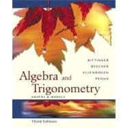 Algebra and Trigonometry : Graphs and Models