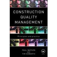 Construction Quality Management: Principles and Practice,9780415569118