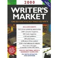 2000 Writer's Market : 8,000 Editors Who Buy What You Write