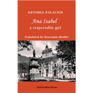 Ana Isabel: A Respectable Girl