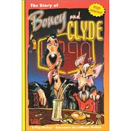 The Story of Boney and Clyde
