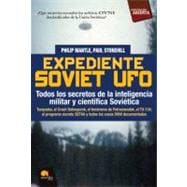 Expediente Soviet UFO / The Soviet UFO Files