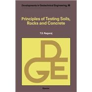 Principles of Testing Soils, Rocks, and Concrete