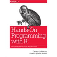 Hands-On Programming with R, 1st Edition